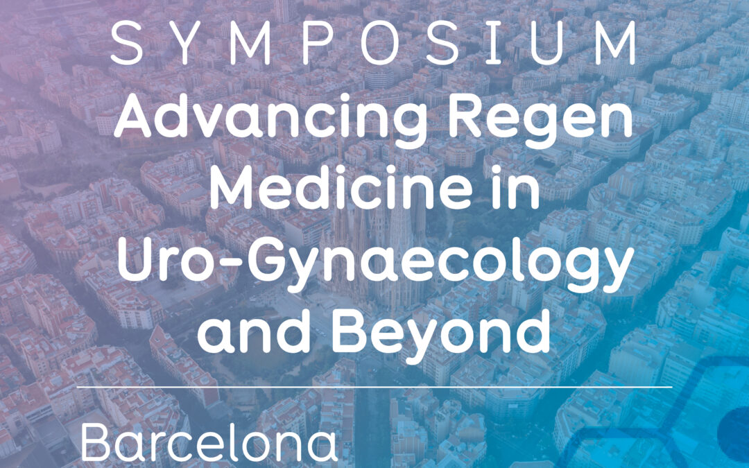 Symposium: Advancing Regenerative Medicine in Uro-Gynaecology and Beyond-log