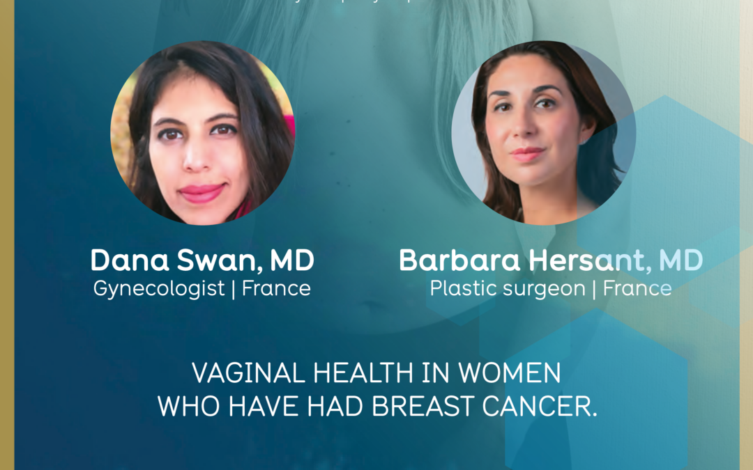 VAGINAL HEALTH IN WOMEN WHO HAVE HAD BREAST CANCER